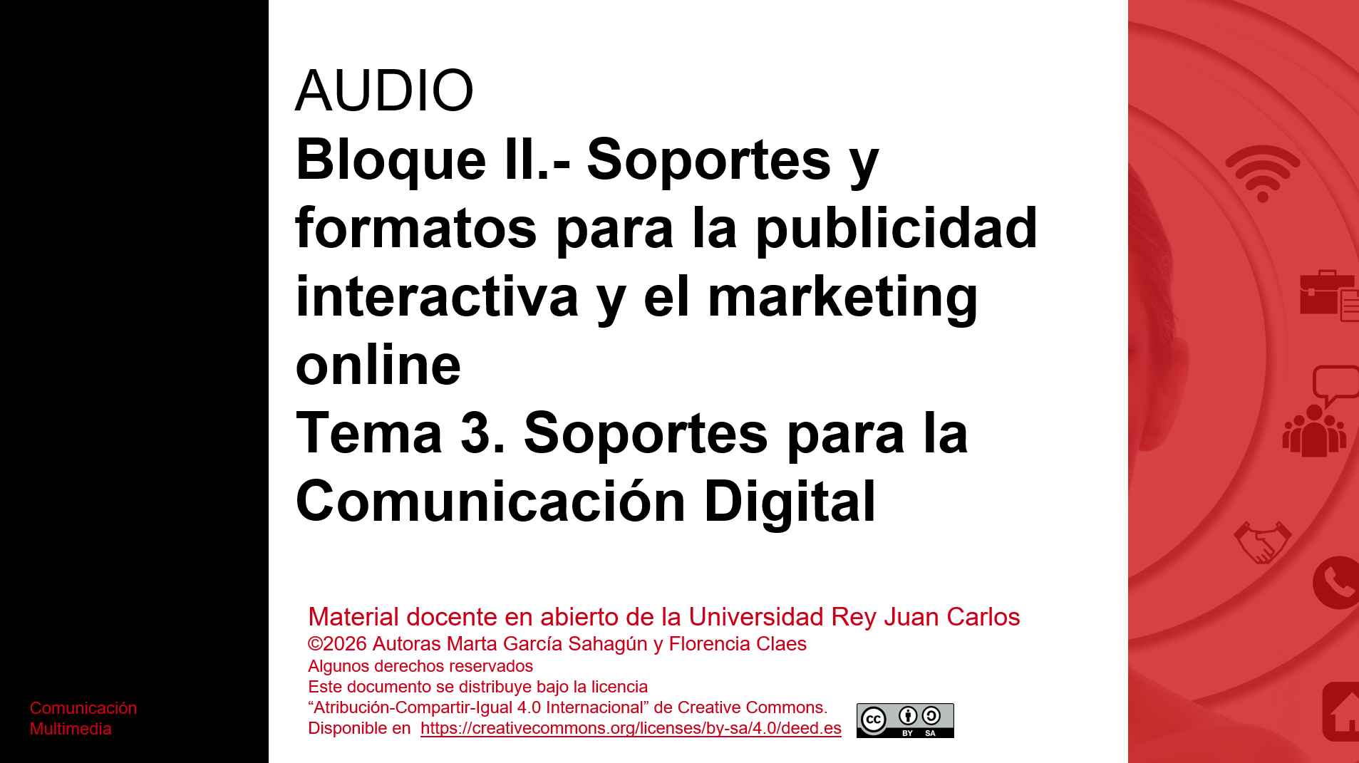 Bloque II.- Soportes y formatos para la publicidad interactiva y el marketing online Tema 3. Soportes para la Comunicación Digital 